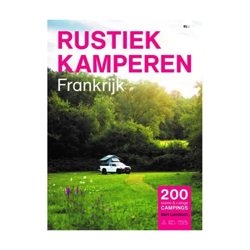Rustiek Kamperen Frankrijk campinggids